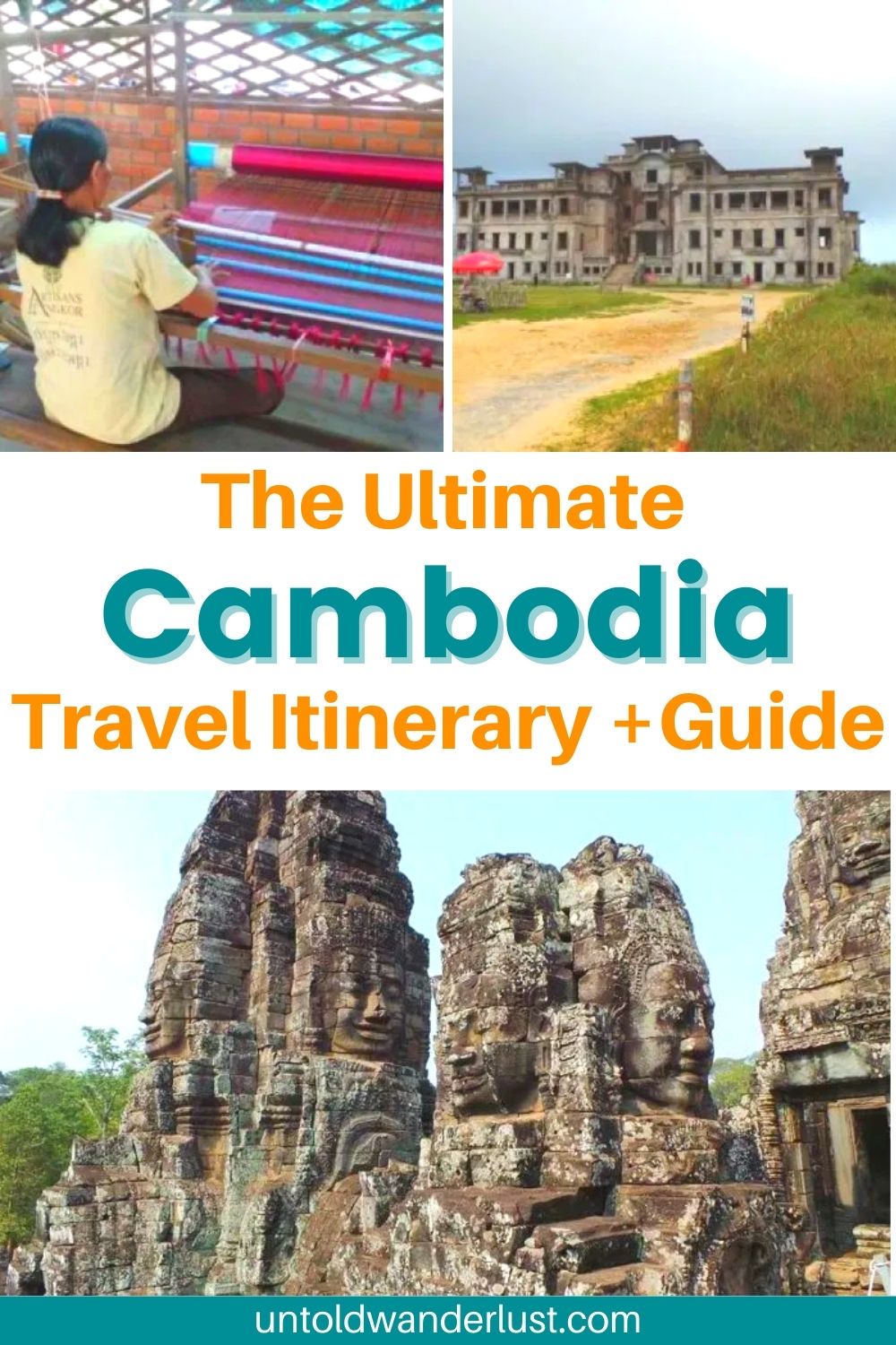 The Ultimate Cambodia Travel Itinerary + Guide