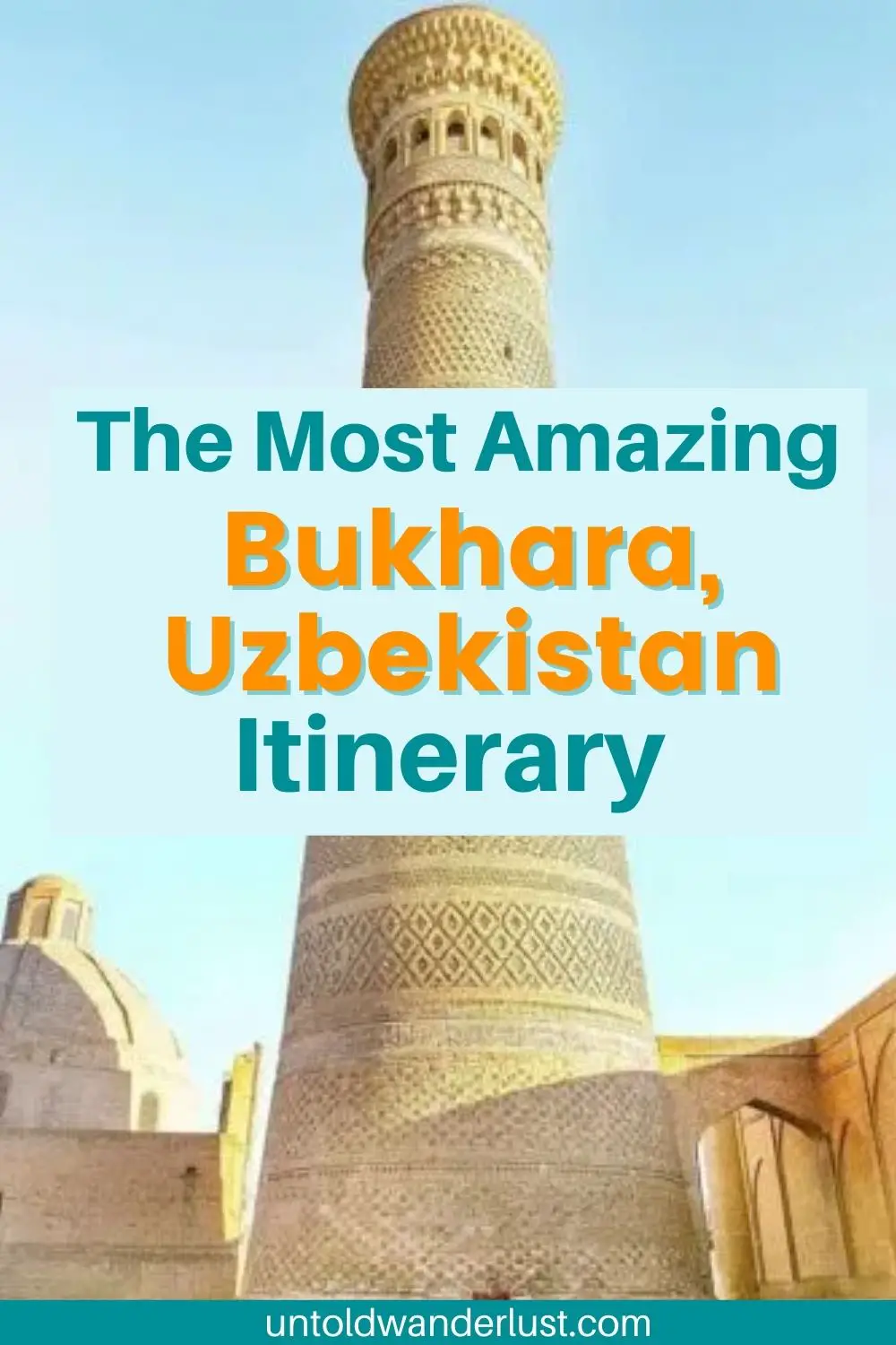 The Ultimate Bukhara, Uzbekistan Itinerary