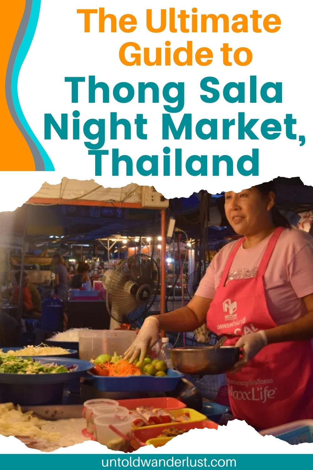The Ultimate Guide to Thong Sala Night Market, Thailand